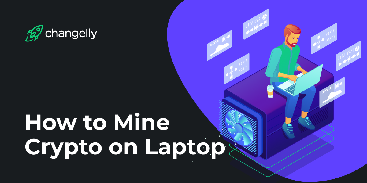 Why Mining Crypto Will Murder Your Laptop