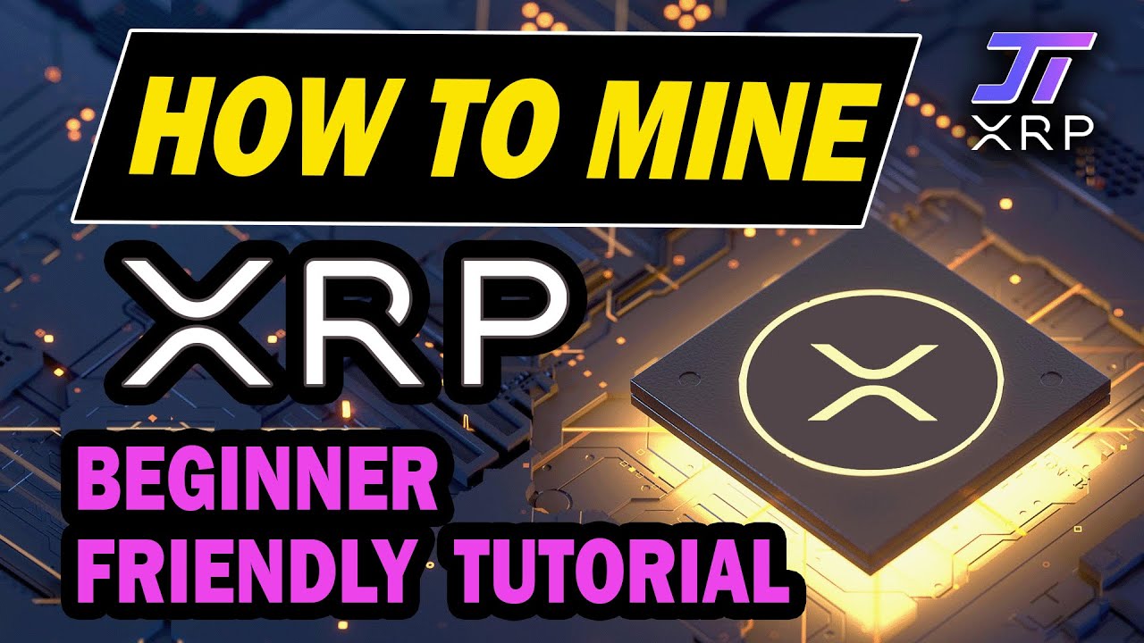 3 Ways to Start Mining XRP - cryptolog.fun