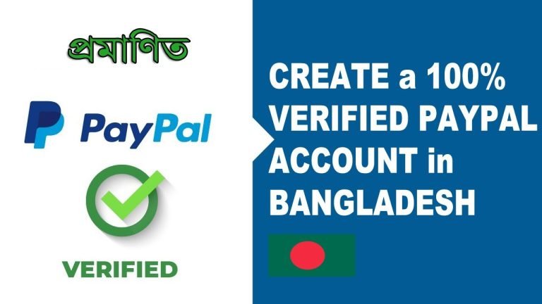 How to Open PayPal Account in Bangladesh (Fully Verified)