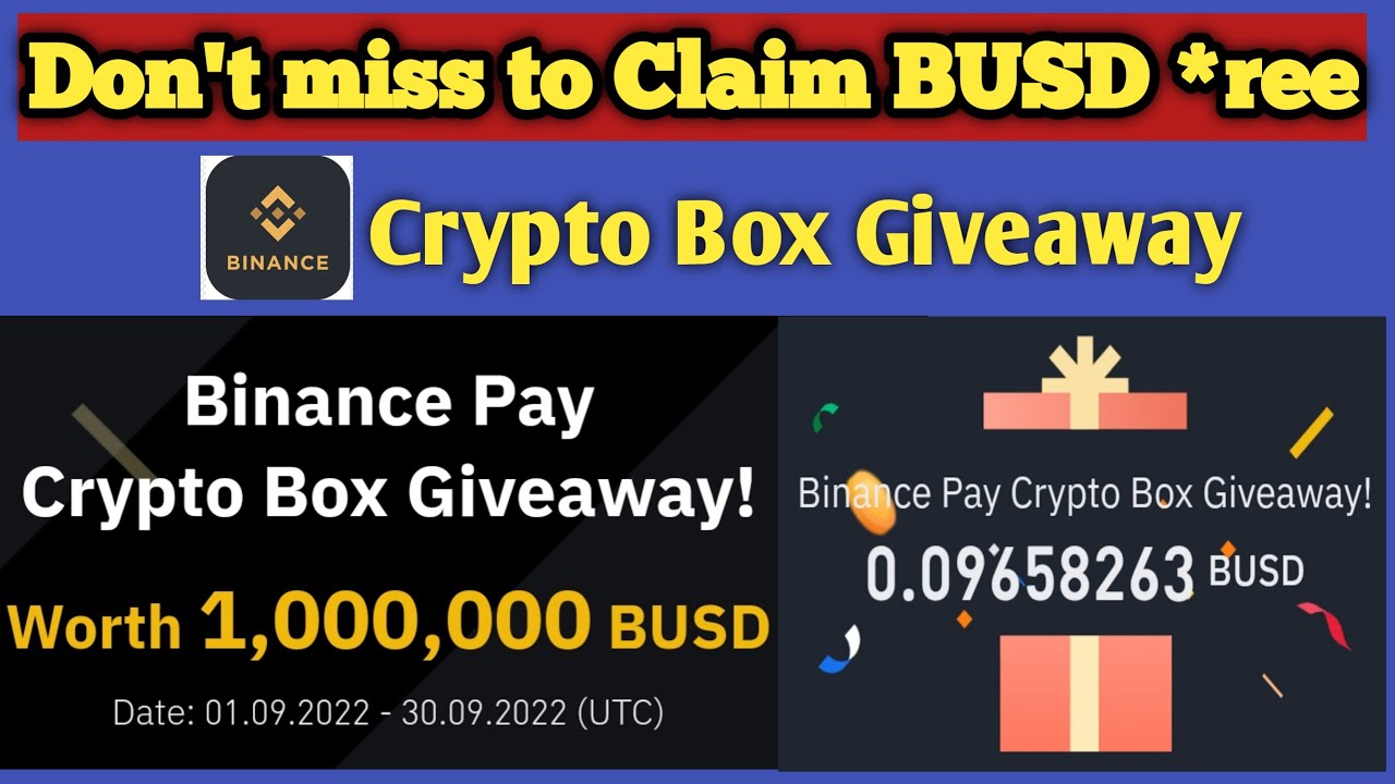 Binance Pay Crypto Box Giveaway: $1,, BUSD Up for Grabs! - Binance | CoinCarp
