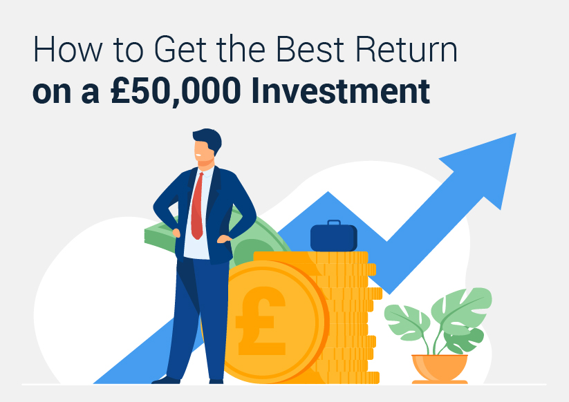 Where should I invest my £50,?