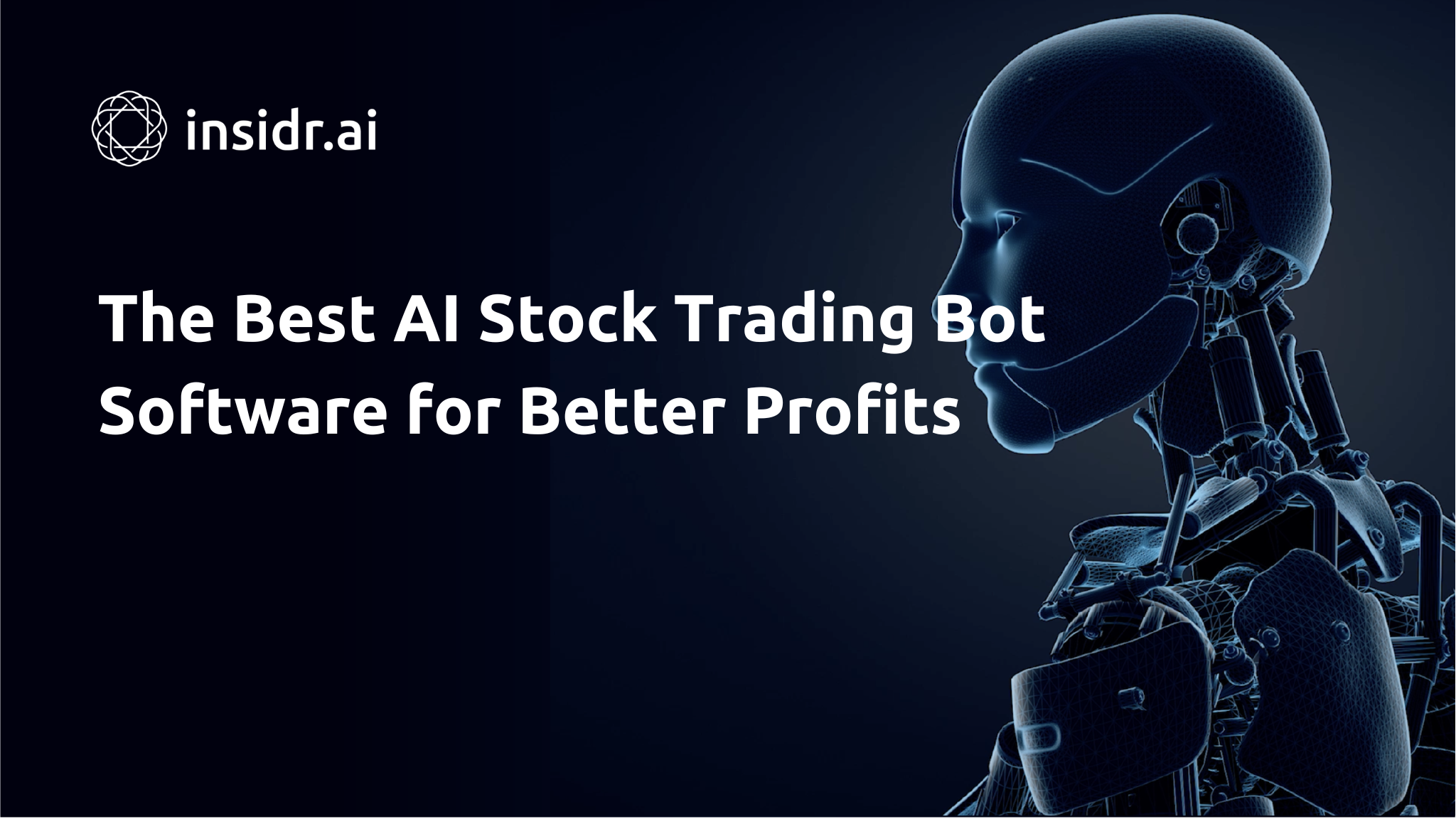 The 5+ Best AI Stock Trading Bots for Better Profits ()