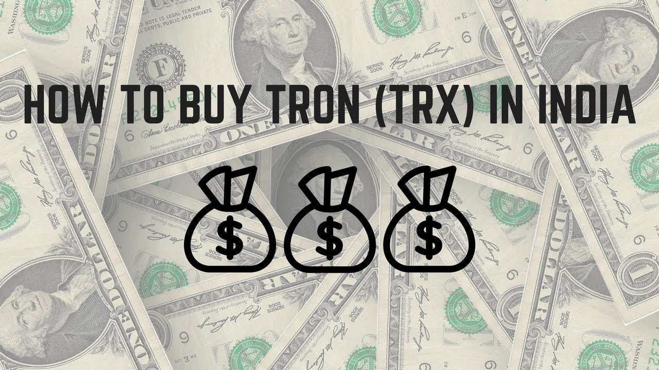 How To Buy Tron (TRX) In India In 5 Easy Steps? []