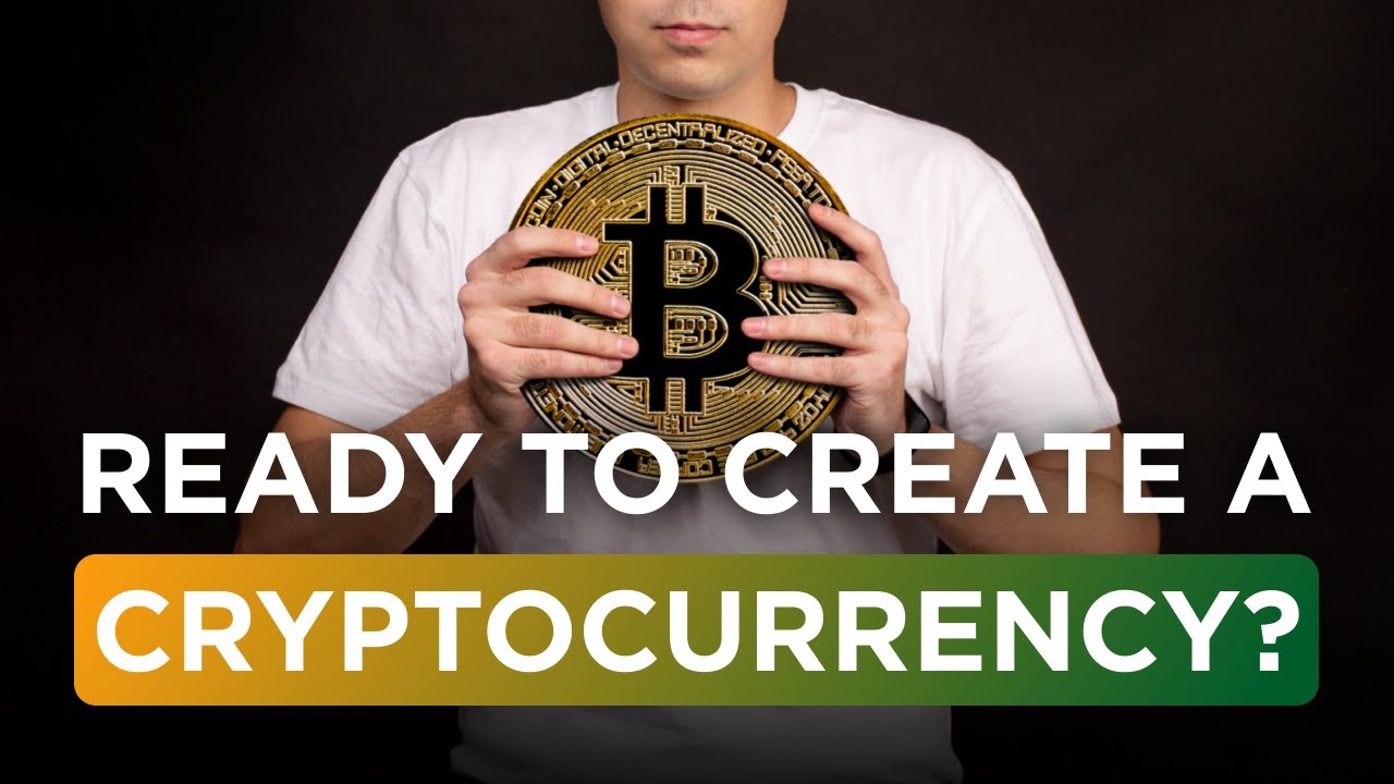 How to Create Cryptocurrency like Bitcoin? - cryptolog.fun