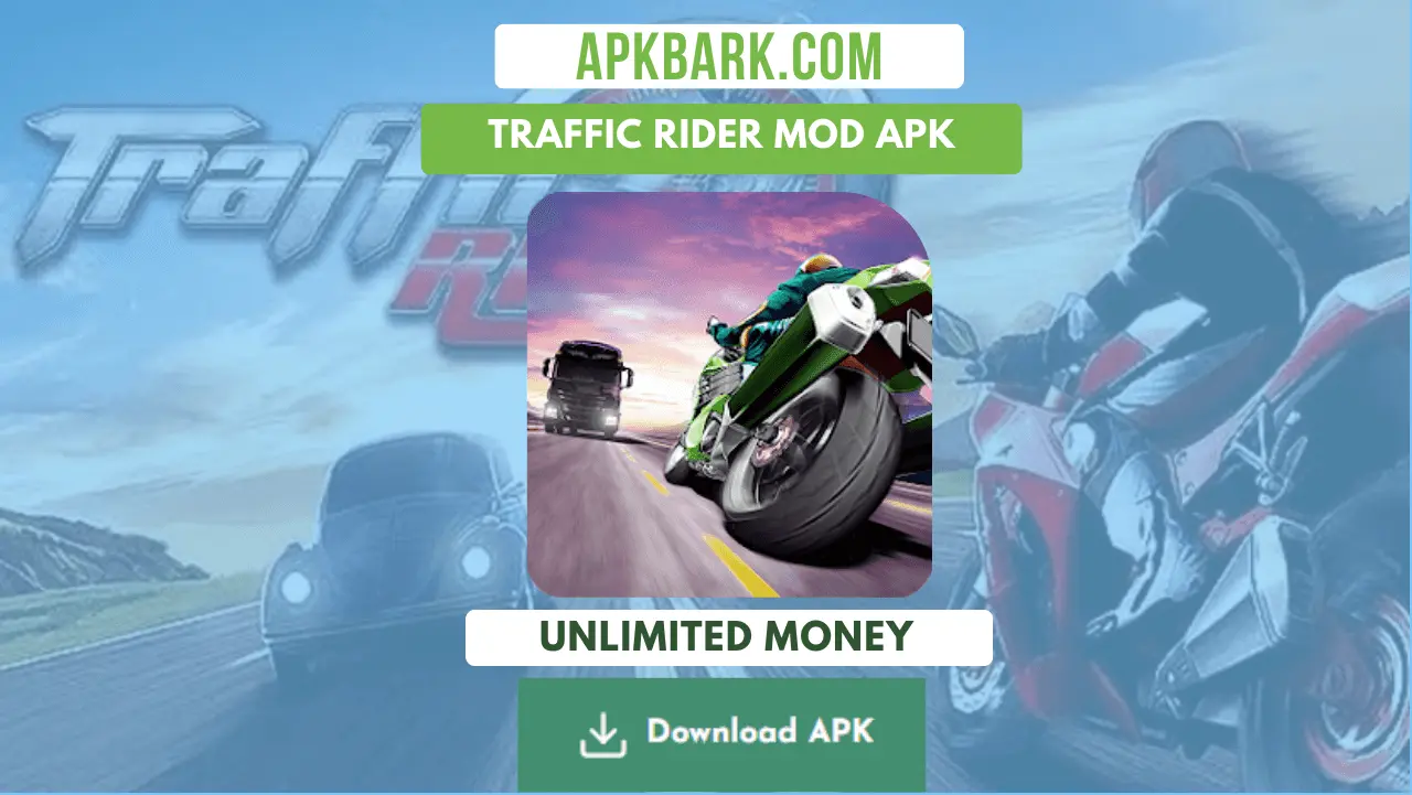 Traffic Rider vb MOD APK Unlimited Money download free for Android