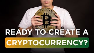 Main Tips and Tricks on How to Create a Cryptocurrency With Ease