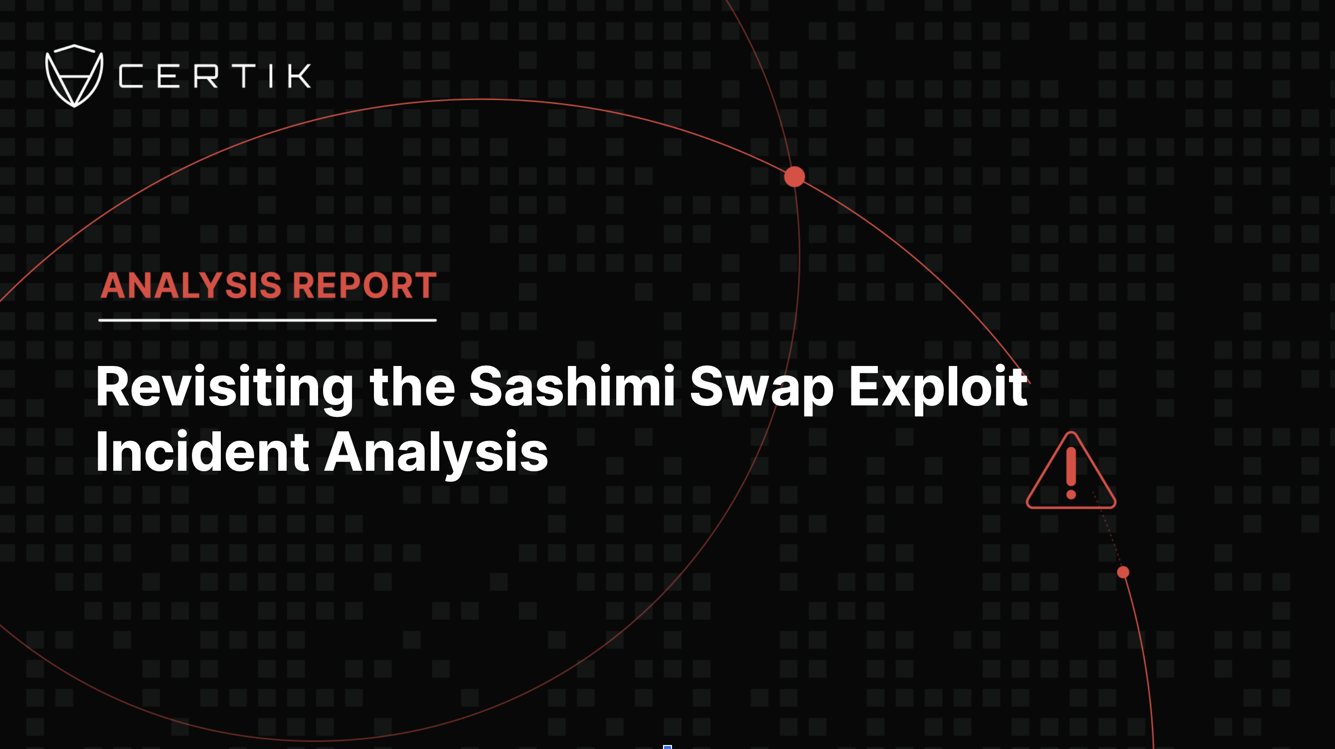 CertiK - Sashimi Swap Exploit