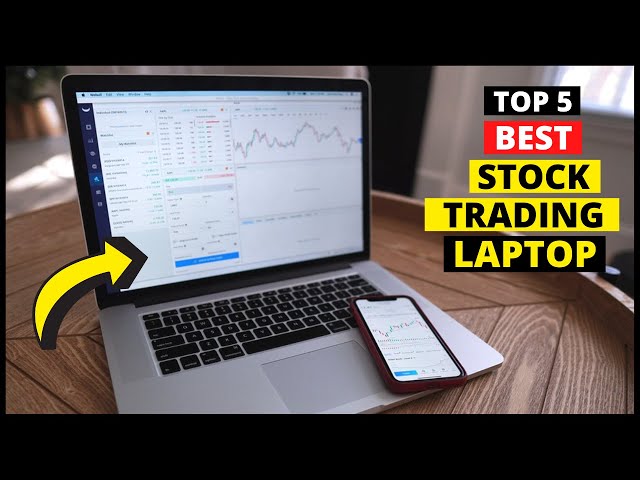 9 Best Laptops For Stock Trading in | CoinCodex