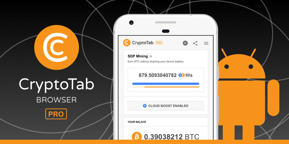 CryptoTab Browser Promine on a PRO level for Android - Download