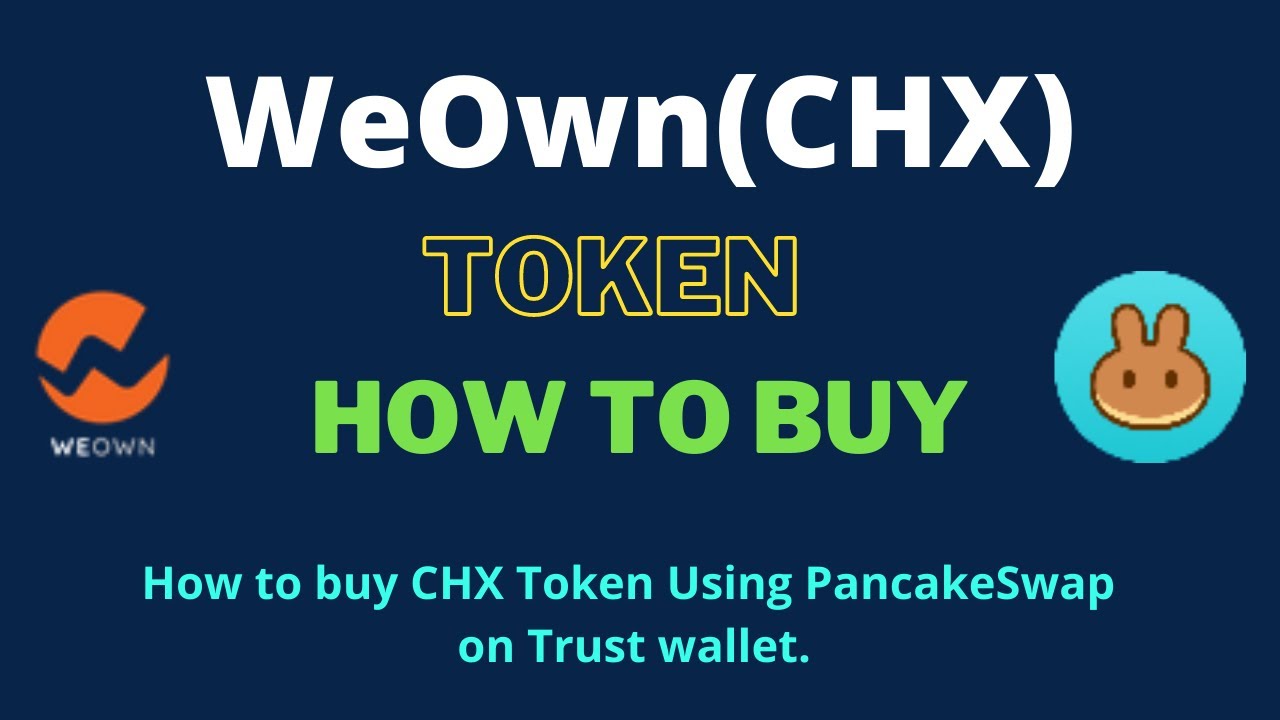 How to Buy WeOwn (CHX) - HODL or Trade Crypto