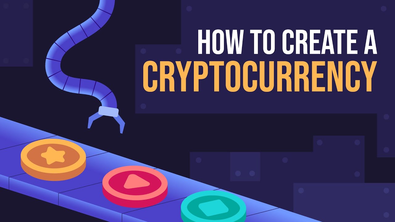 How to Create a Cryptocurrency Step by Step | Updated Guide 