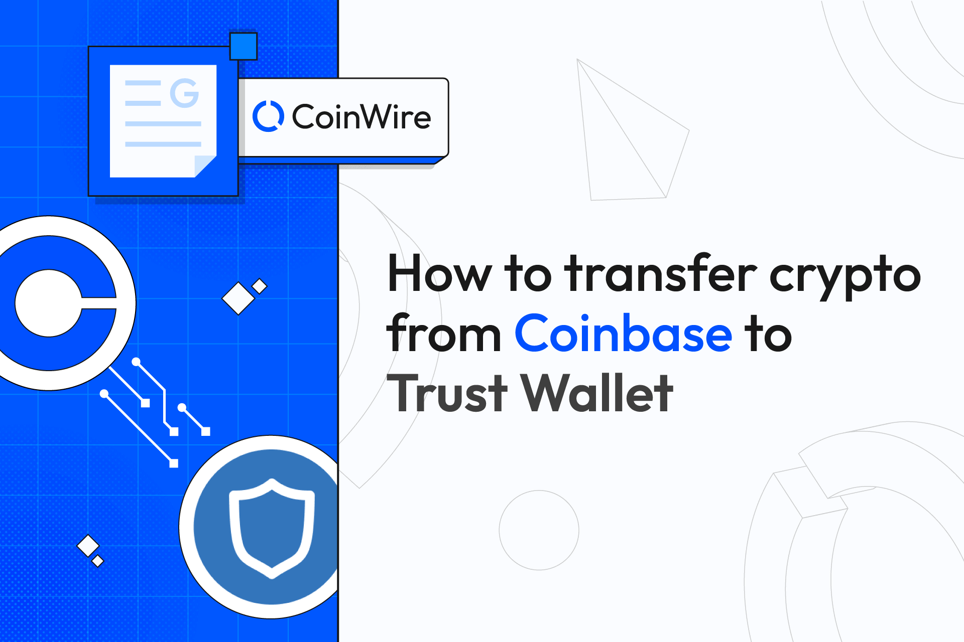 How To Transfer Crypto From Coinbase To Trust Wallet?