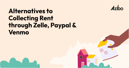 Apps to Pay Rent: Should Landlords Use PayPal, Venmo, or Zelle? -