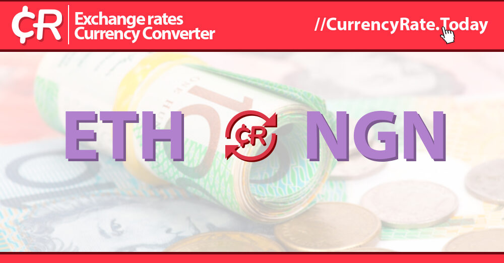 Convert 1 ETH to NGN (1 Ethereum to Nigerian Naira)