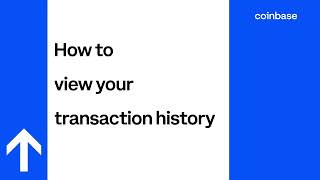 How to Check Coinbase Transaction History