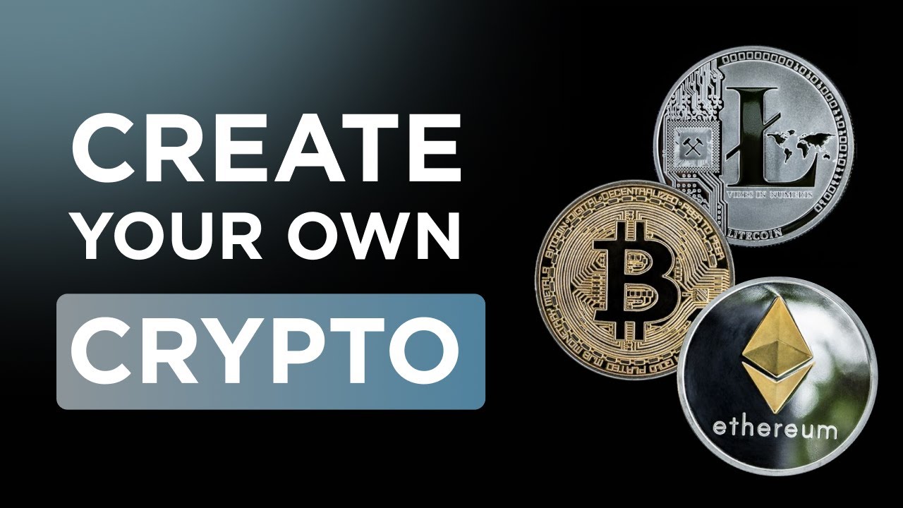 How to Create a Cryptocurrency [Step by Step Guide] | DataDrivenInvestor