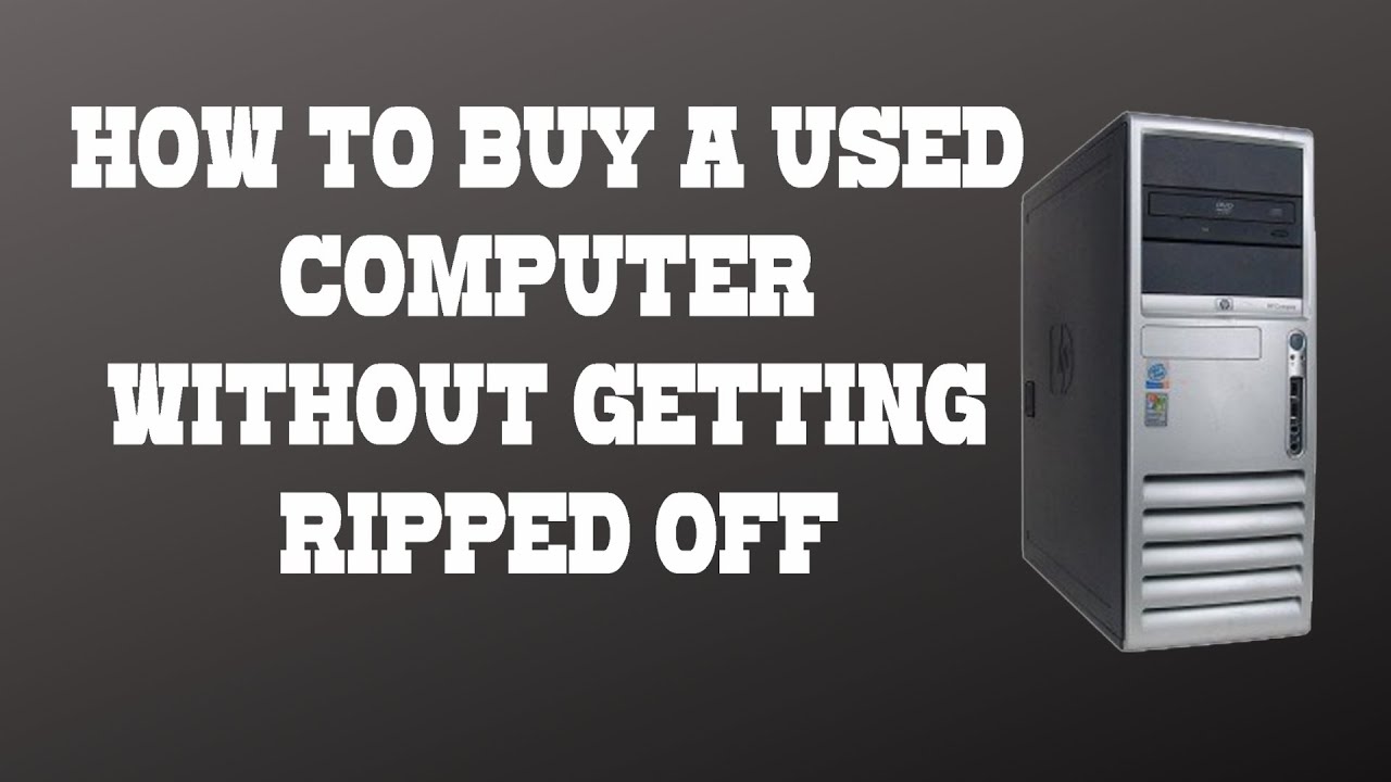 Is It Safe to Buy a Used PC? 5 Risks and How to Clean It Up Properly