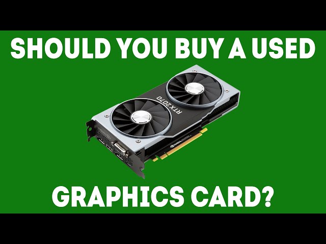 How to buy a used graphics card | Graphic Card Buying Guide | WePC