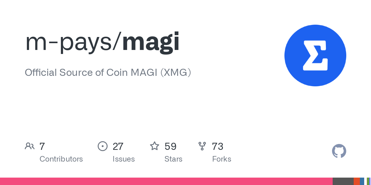 GitHub - m-pays/magi: Official Source of Coin MAGI (XMG)