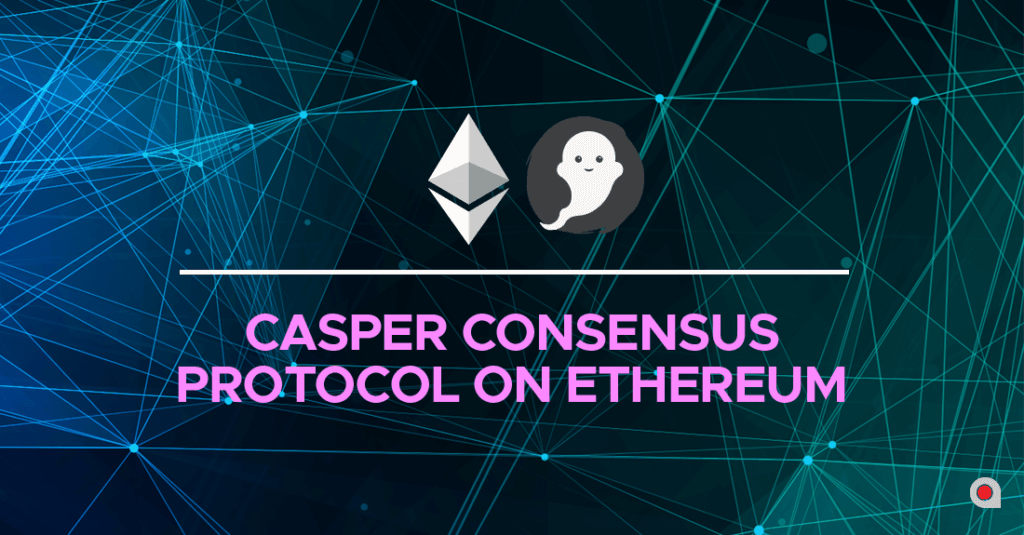 What is the Ethereum Casper Protocol?