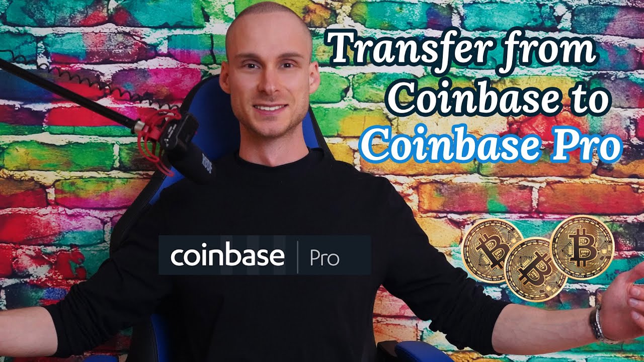 How to Transfer From Coinbase to Coinbase Pro