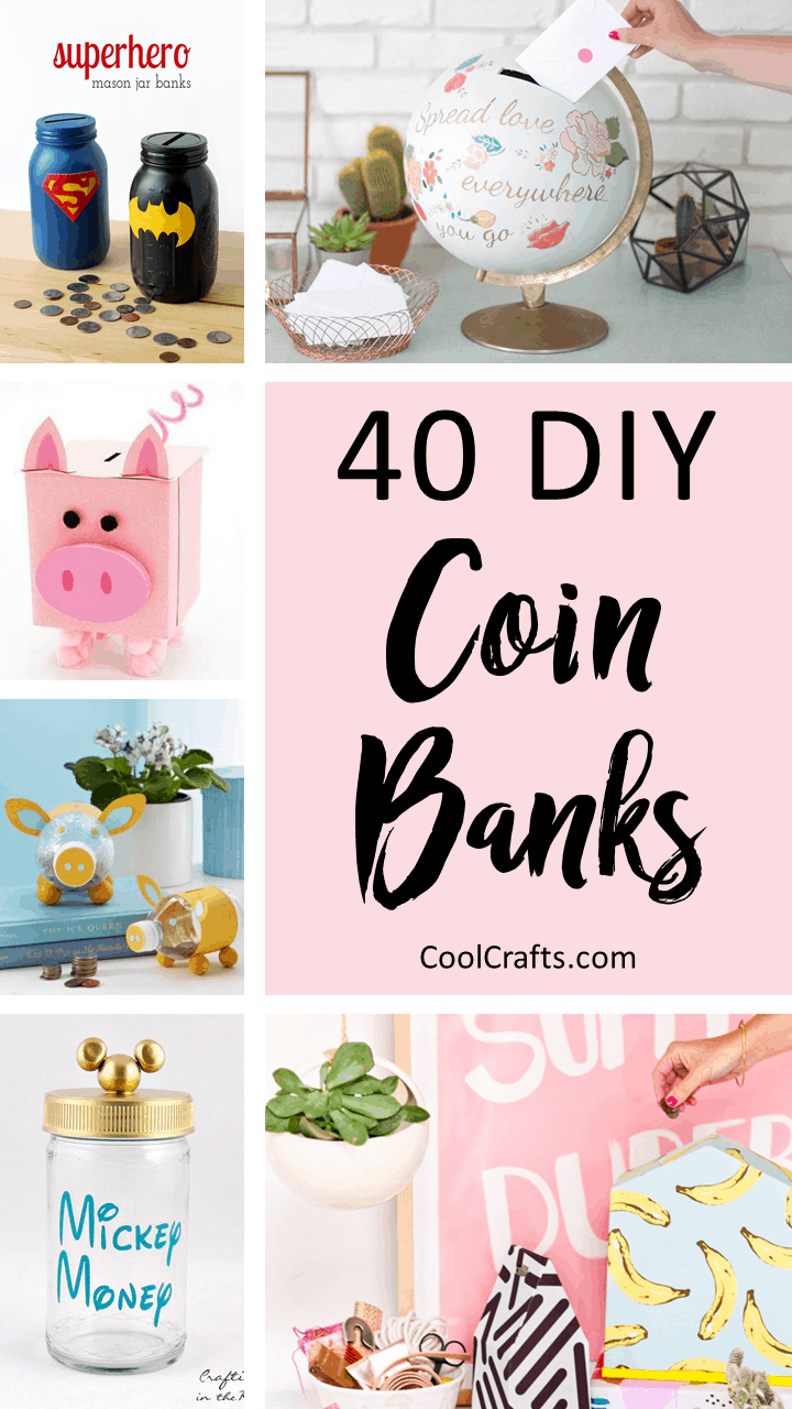 20 + Creative DIY Piggy Banks & Craft Tutorials For Kids - Crazy Laura