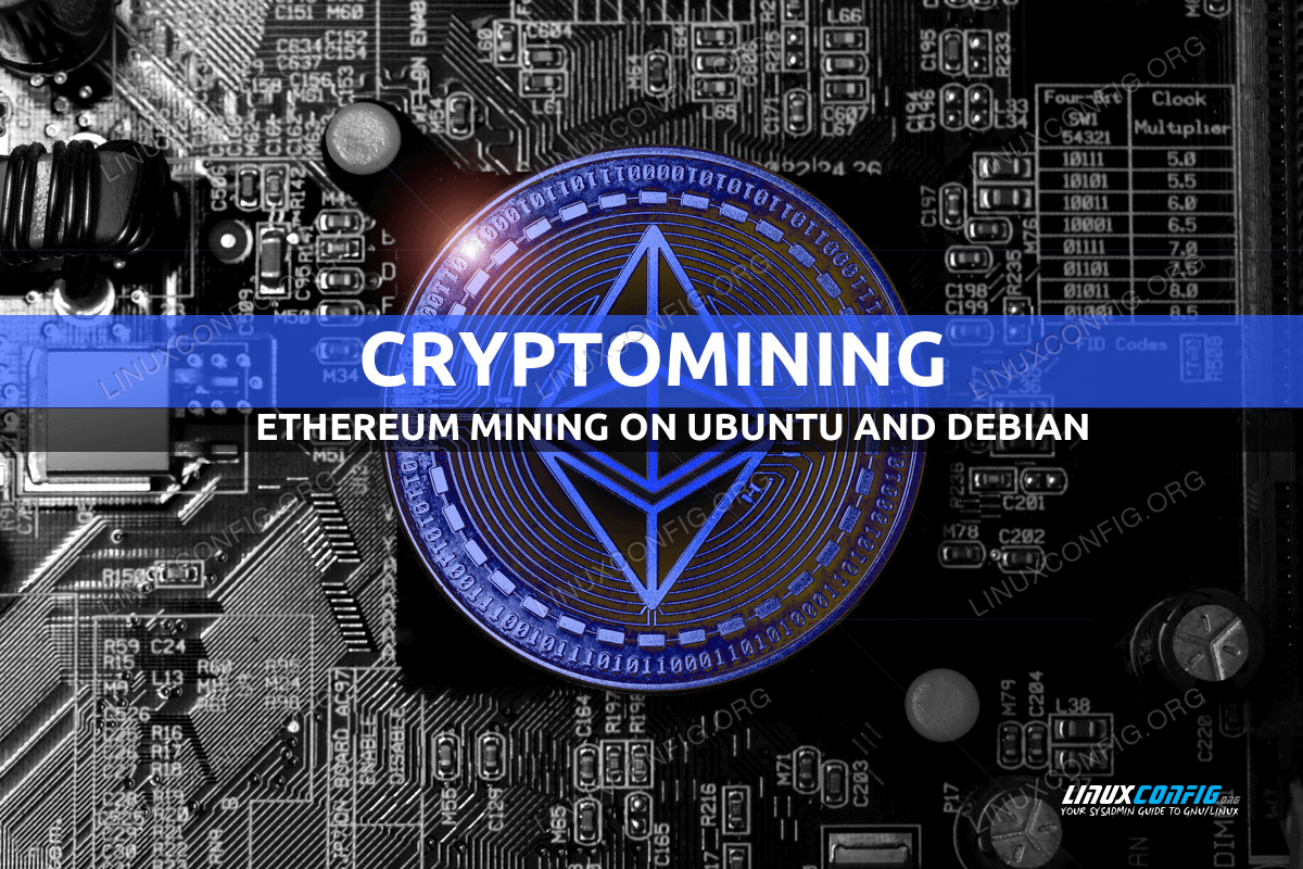 Mining Ethereum on Ubuntu with a GTX | Ubuntu