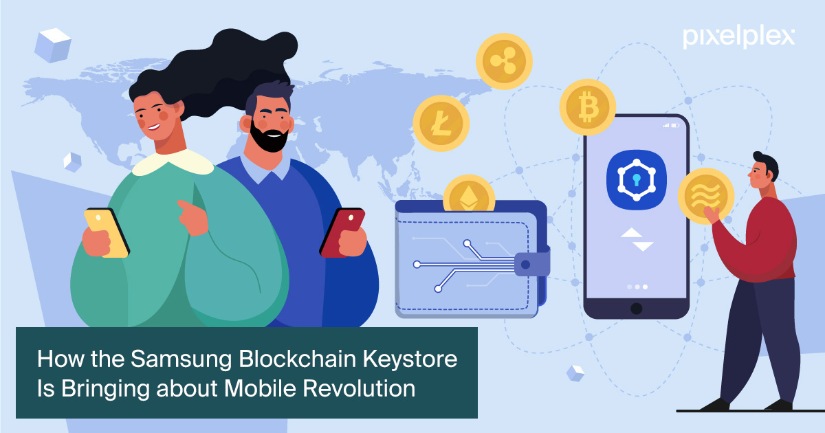 Samsung Blockchain Keystore Driving Mobile Revolution