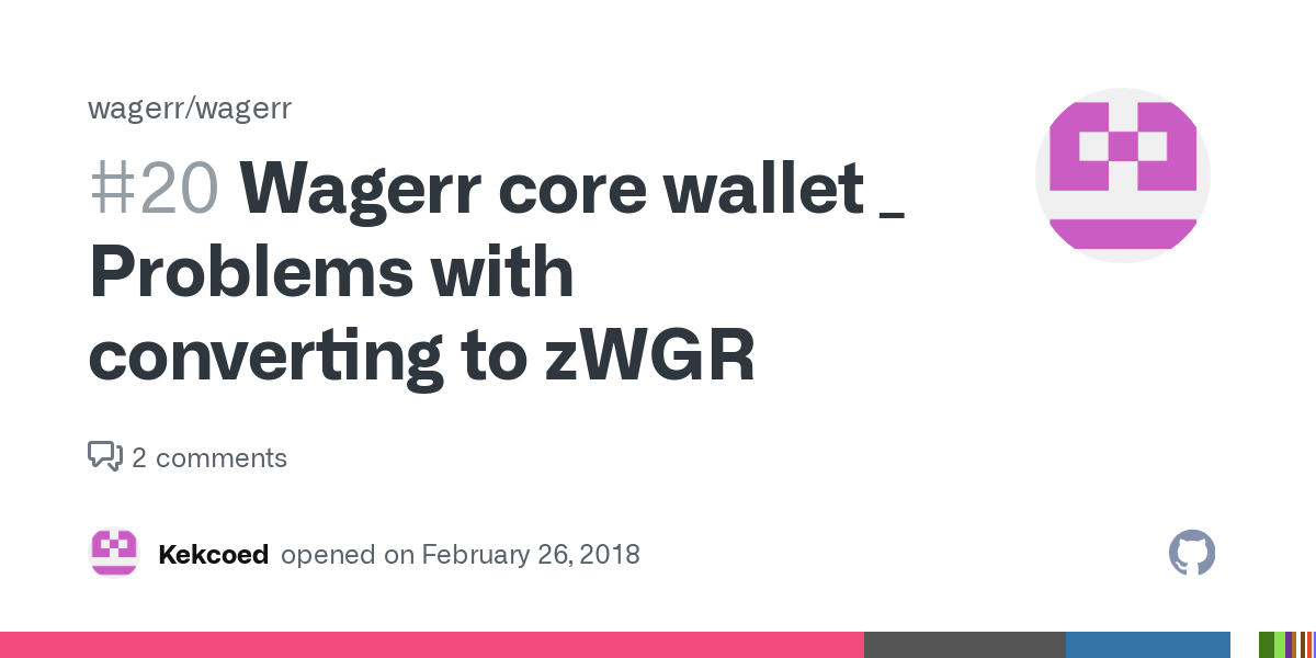 Wagerr core wallet _ Problems with converting to zWGR · Issue #20 · wagerr/wagerr · GitHub