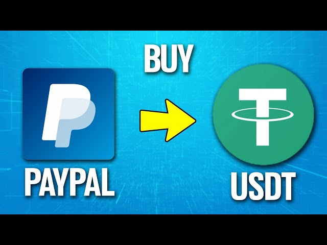 How to Buy Tether (USDT) with PayPal