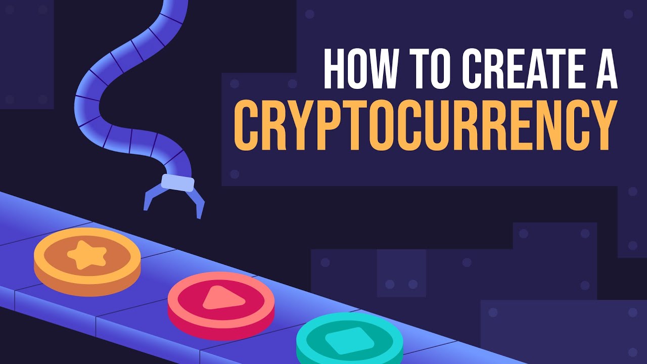 How to Create Cryptocurrency like Bitcoin? - cryptolog.fun