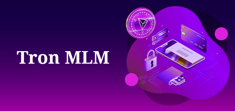 MLM Smart Contracts Development: Software, Experts, Tron