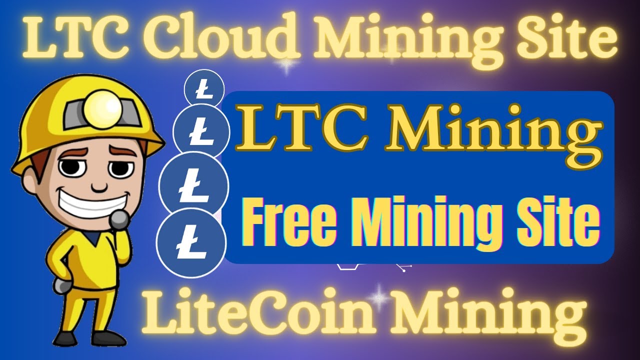 13 Best FREE Litecoin Mining Software & App (LTC Miner Sites)