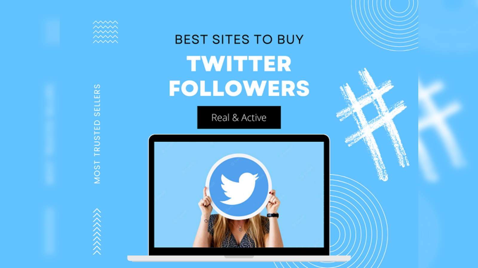 Buy Twitter Followers: 7 Best Sites To Buy Twitter Followers in 