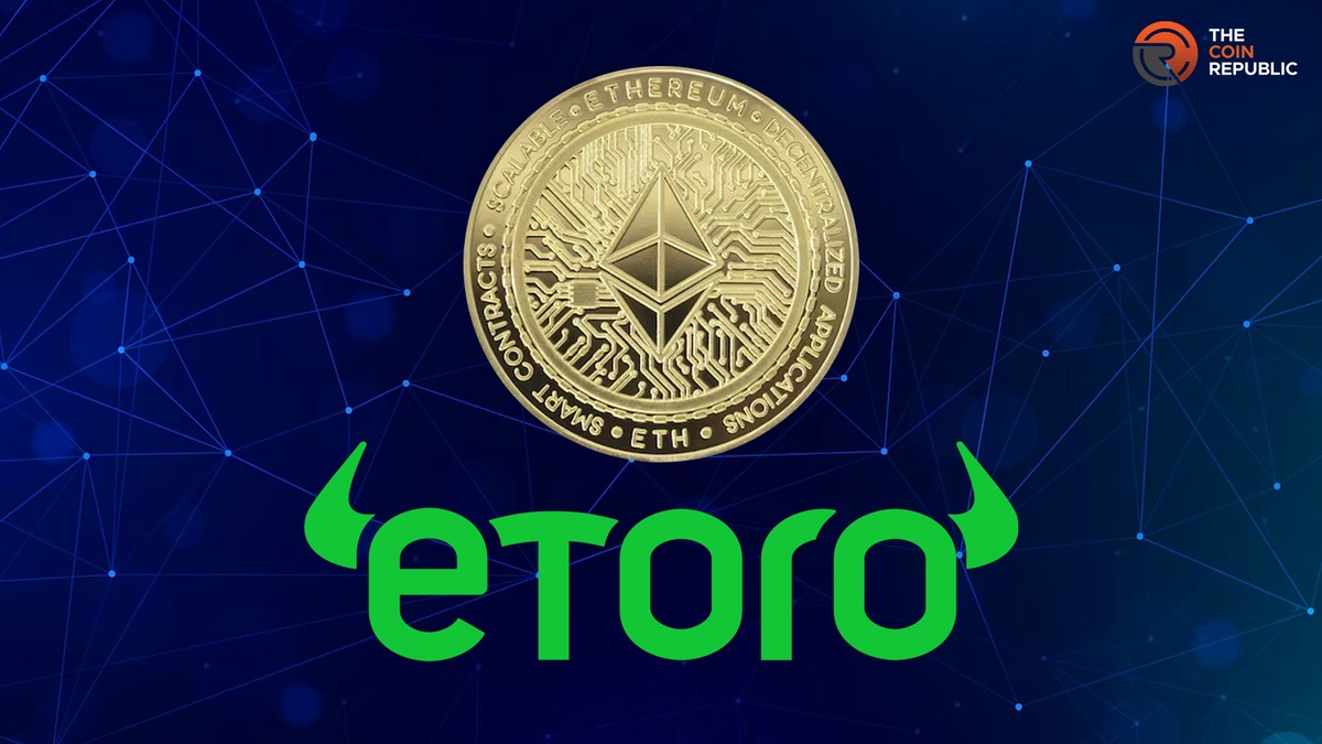 How to Buy Ethereum on eToro: Comprehensive Guide