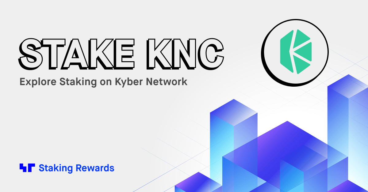 Kyber Network (KNC) Staking Validators & Calculator | Staking Rewards