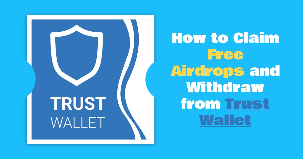 Trust Wallet Airdrops Overview - Claim free TWT.