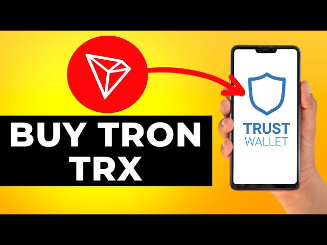 How to Buy Tron (TRX) Using Trust Wallet: A Visual Guide | Trust