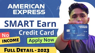 American Express Smartearn Credit Card - Features, Benefits, Fees & Charges