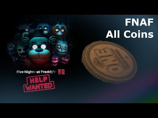 Every Tape And Coin In Fnaf Vr | Wiki | FNaF AR Special Delivery! Amino