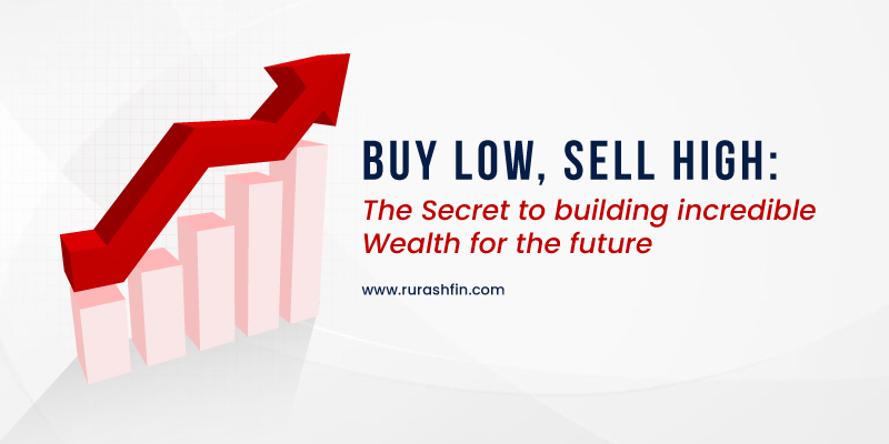 The Buy Low, Sell High Strategy: An Investor's Guide | FortuneBuilders