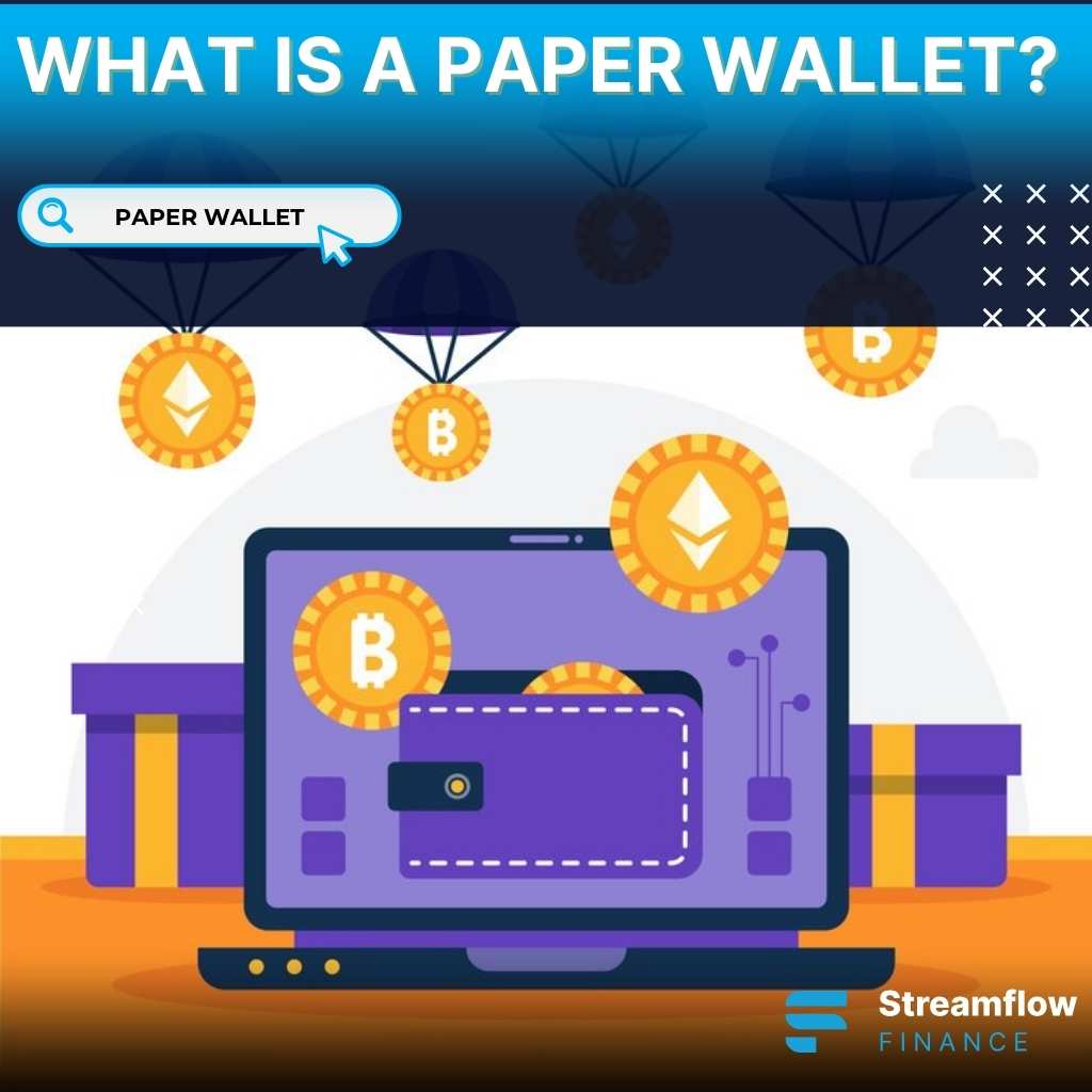 What Is a Paper Wallet? - Uses, Benefits & Disadvantages