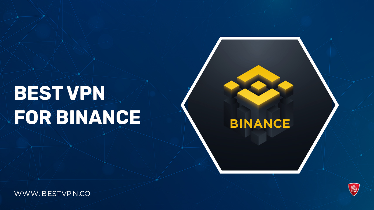 Binance Not Working with VPN? [3 Working Fixes]