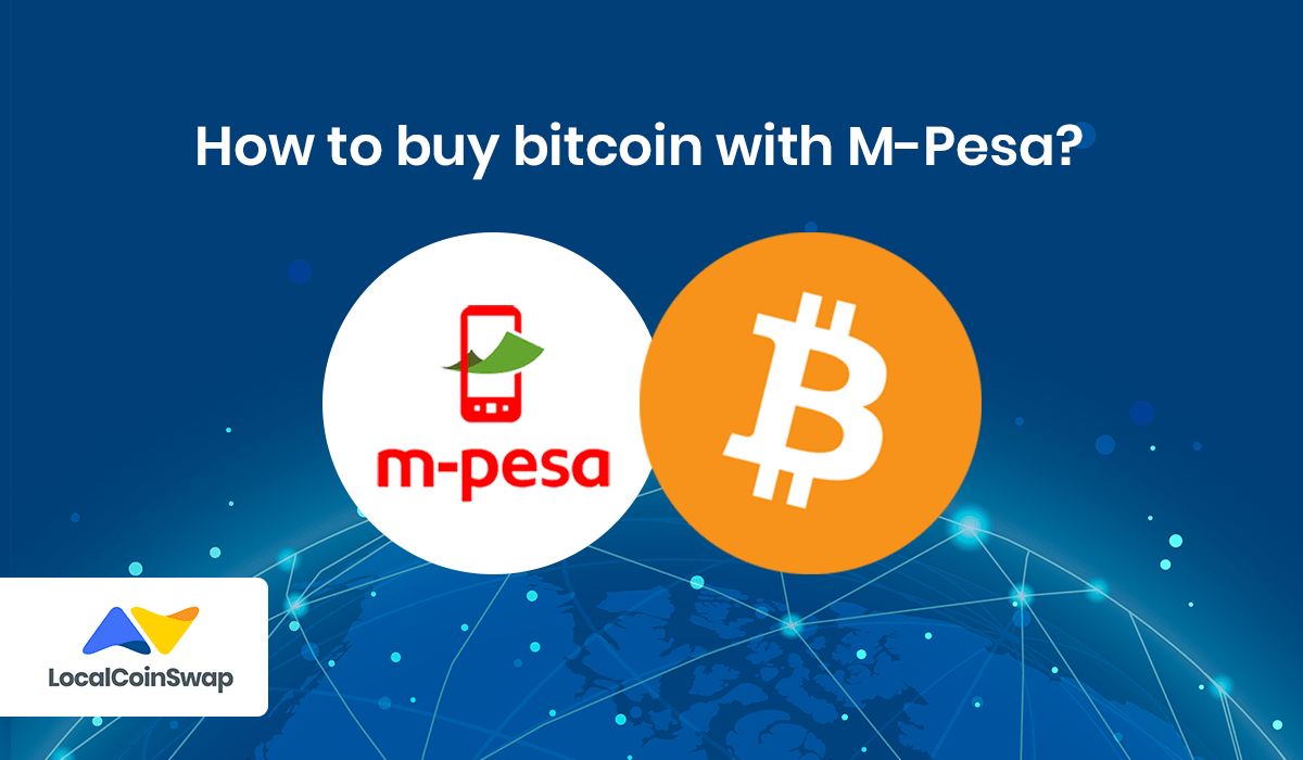 Buy Bitcoin with M-Pesa | How to buy BTC with M-Pesa | BitValve