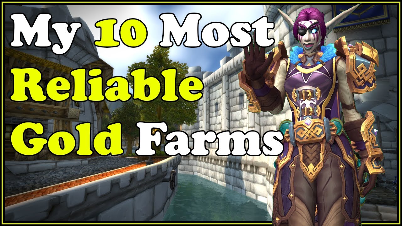 Best place to farm gold - General Discussion - World of Warcraft Forums