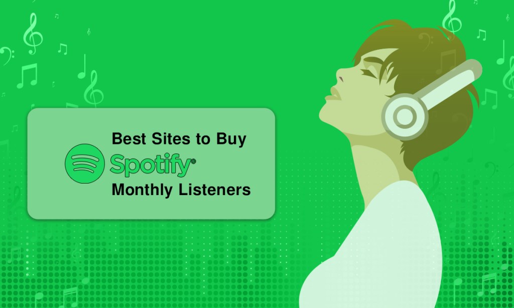 Buy Spotify Monthly Listeners | % Safe | Buy Real Media