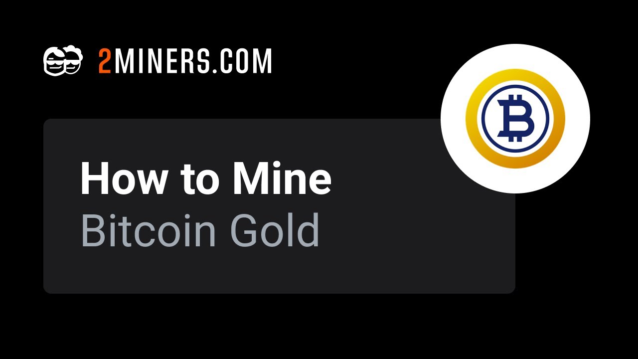 How to Mine Bitcoin Gold (BTG): Detailed Tutorial []