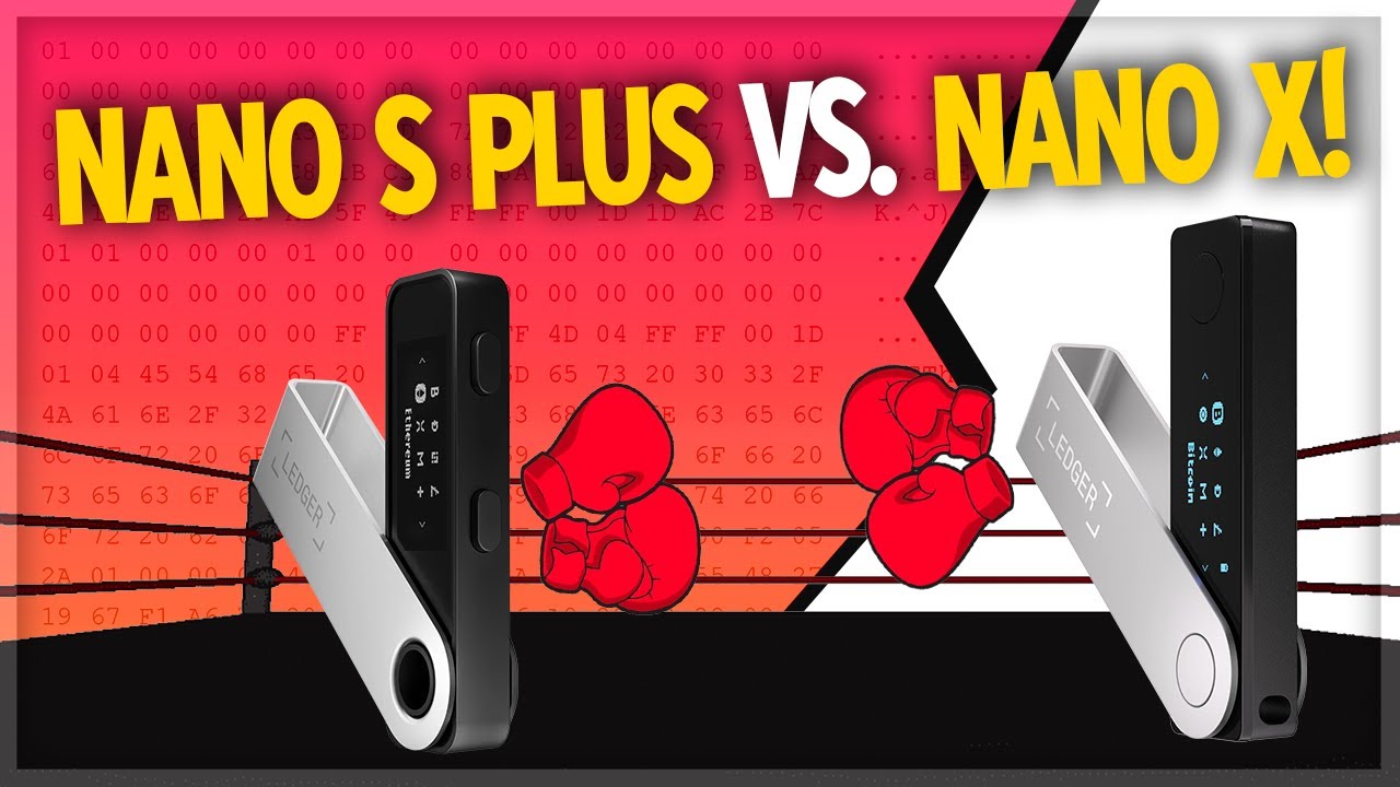 Ledger Nano S vs. X | Laptop Mag