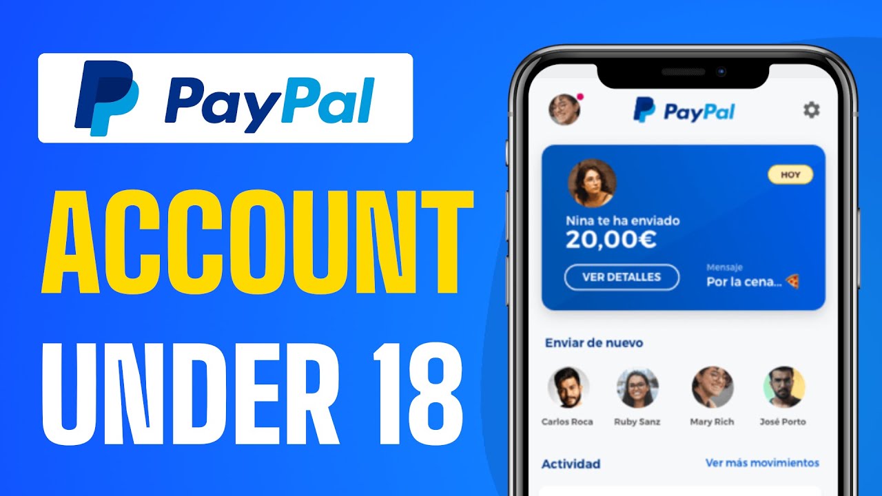 How Old Do You Have to Be to Have a Paypal Account? ()