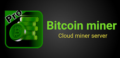 Download Bitcoin Miner Pro - BTC Mining (MOD) APK for Android